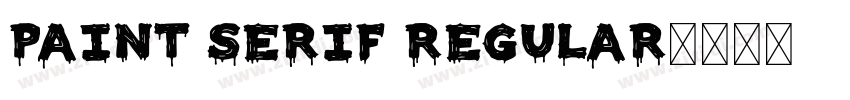 Paint serif regular字体转换 Paint serif regular字体转换